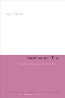 Intention and Text : Towards an Intentionality of Literary Form