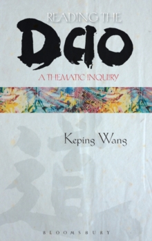 Reading the Dao : A Thematic Inquiry, Hardback Book Reading the Dao : A Thematic Inquiry, Hardback Book