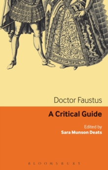 Doctor Faustus : A Critical Guide