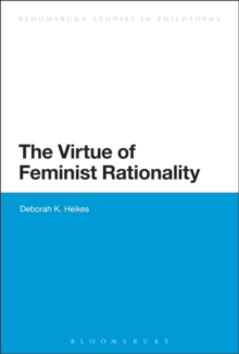 The Virtue of Feminist Rationality