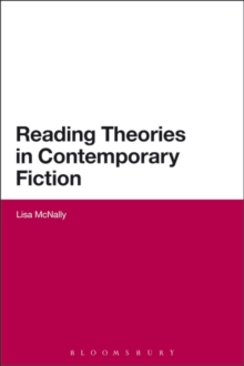 Reading Theories in Contemporary Fiction