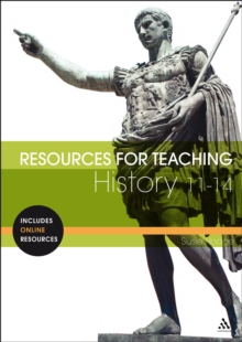 Resources for Teaching History: 11-14