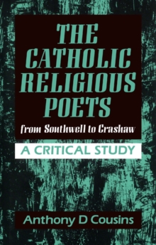 Catholic Religious Poets : From Southwell to Crawshaw