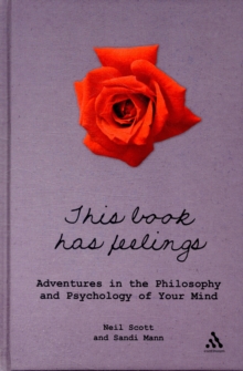 This Book Has Feelings : Adventures in Instinct and Emotion, Hardback Book This Book Has Feelings : Adventures in Instinct and Emotion, Hardback Book