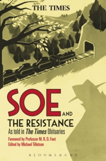 SOE and The Resistance : As Told in the Times Obituaries