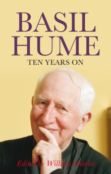 Basil Hume : Ten Years on