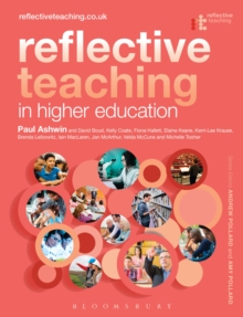 Reflective Teaching in Higher Education, Paperback / softback Book Reflective Teaching in Higher Education, Paperback / softback Book
