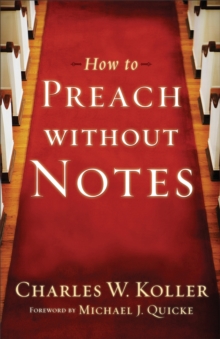 How to Preach without Notes