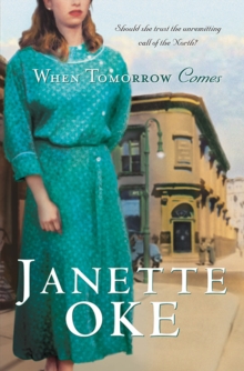 When Tomorrow Comes (Canadian West Book #6)