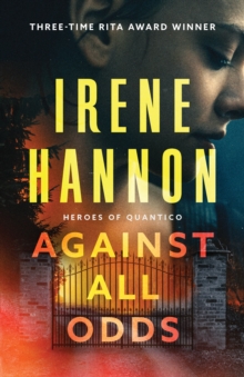 Against All Odds (Heroes of Quantico Book #1) : A Novel