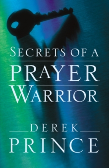 Secrets of a Prayer Warrior