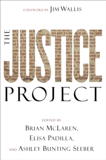 The Justice Project (emersion: Emergent Village resources for communities of faith)