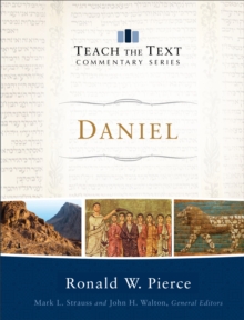 Daniel (Teach the Text Commentary Series)