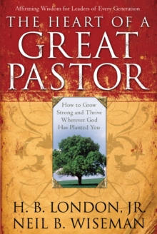 The Heart of a Great Pastor