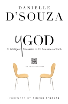 YGod : An Intelligent Discussion on the Relevance of Faith