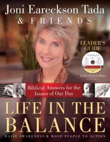 Life in the Balance Leader's Guide : Biblical Answers for the Issues of Our Day