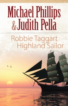 Robbie Taggart (The Highland Collection Book #2) : Highland Sailor