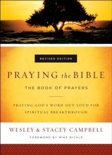 Praying the Bible : The Book of Prayers