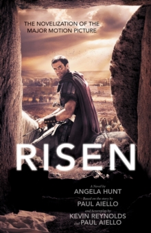 Risen : The Novelization of the Major Motion Picture