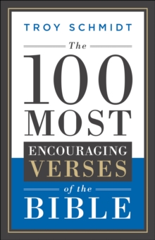 The 100 Most Encouraging Verses of the Bible