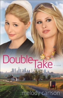 Double Take : A Novel