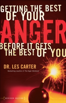 Getting the Best of Your Anger : Before It Gets the Best of You