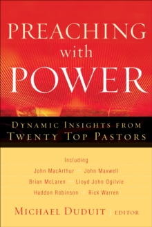 Preaching with Power : Dynamic Insights from Twenty Top Communicators