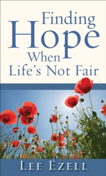 Finding Hope When Life's Not Fair