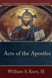 Acts of the Apostles (Catholic Commentary on Sacred Scripture)