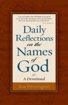 Daily Reflections on the Names of God : A Devotional