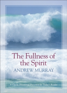 The Fullness of the Spirit