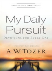 My Daily Pursuit : Devotions for Every Day