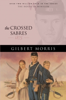 The Crossed Sabres (House of Winslow Book #13)