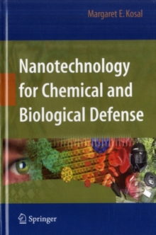 Nanotechnology for Chemical and Biological Defense