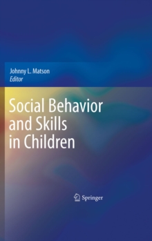 Social Behavior and Skills in Children