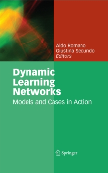 Dynamic Learning Networks : Models and Cases in Action