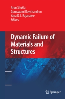 Dynamic Failure of Materials and Structures