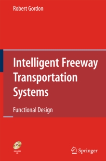 Intelligent Freeway Transportation Systems : Functional Design