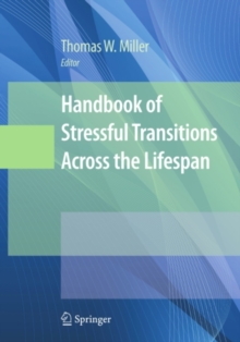 Handbook of Stressful Transitions Across the Lifespan