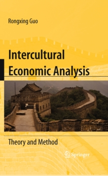 Intercultural Economic Analysis : Theory and Method