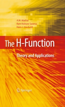 The H-Function : Theory and Applications