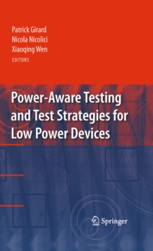 Power-Aware Testing and Test Strategies for Low Power Devices