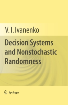 Decision Systems and Nonstochastic Randomness