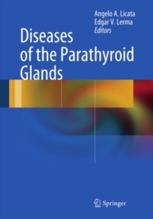 Diseases of the Parathyroid Glands