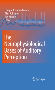 The Neurophysiological Bases of Auditory Perception