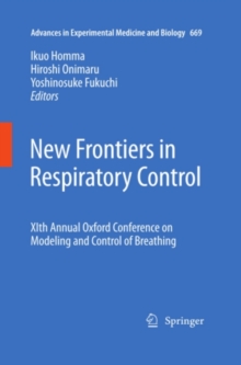 New Frontiers in Respiratory Control : XIth Annual Oxford Conference on Modeling and Control of Breathing