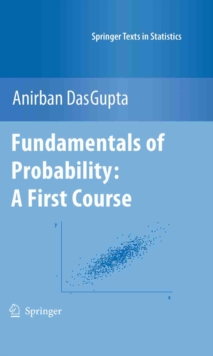 Fundamentals of Probability: A First Course