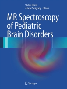 MR Spectroscopy of Pediatric Brain Disorders