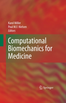 Computational Biomechanics for Medicine