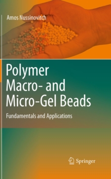 Polymer Macro- and Micro-Gel Beads:  Fundamentals and Applications